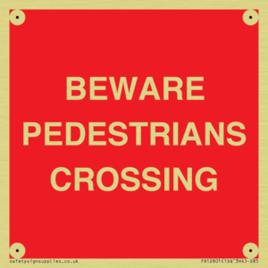 BEWARE PEDESTRIANS CROSSING